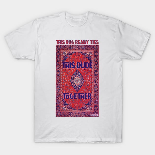 THE BIG LEBOWSKI – THIS RUG REALLY TIES THIS DUDE TOGETHER portrait T-Shirt by kooldsignsflix@gmail.com